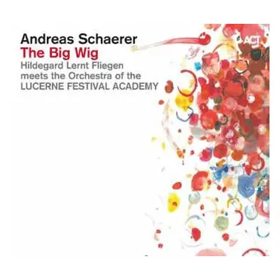 2LP Andreas Schaerer's Hildegard Lernt Fliegen: The Big Wig