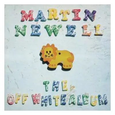 LP Martin Newell: The Off White Album LTD | CLR