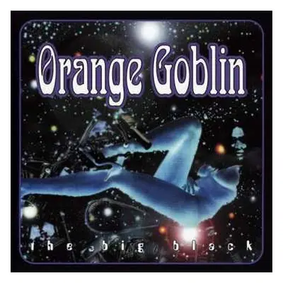 2LP Orange Goblin: The Big Black LTD | CLR