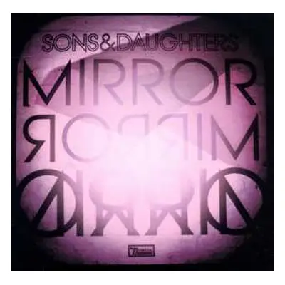 CD Sons And Daughters: Mirror Mirror