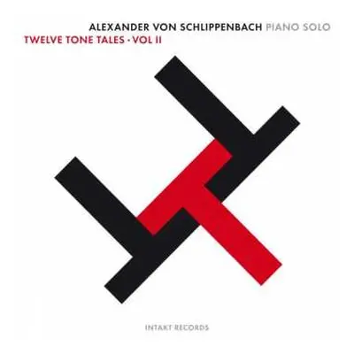 CD Alexander von Schlippenbach: Twelve Tone Tales · Vol II