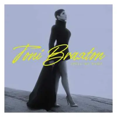 CD Toni Braxton: Spell My Name