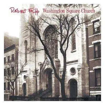 2LP Robert Fripp: Washington Square Church