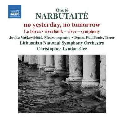 CD Lithuanian National Symphony Orchestra: No Yesterday, No Tomorrow