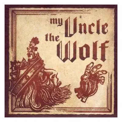 CD My Uncle The Wolf: My Uncle The Wolf