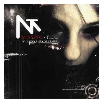 CD Missing Tide: Follow The Dreamer