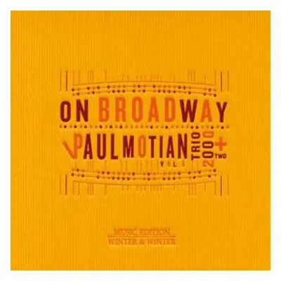 CD Paul Motian Trio 2000 + Two: On Broadway Vol. 5