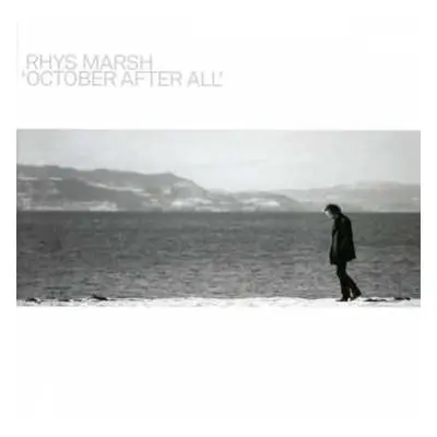 CD Rhys Marsh: October After All