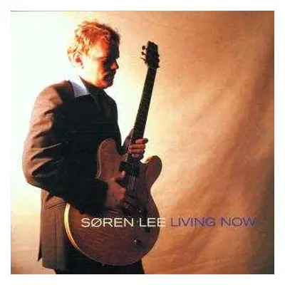 CD SØren Lee: Living Now