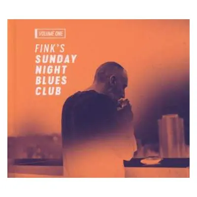 CD Fink: Fink's Sunday Night Blues Club: Volume 1