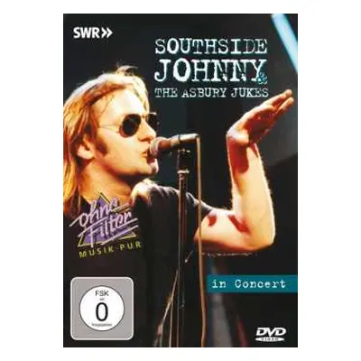 DVD Southside Johnny & The Asbury Jukes: In Concert - Ohne Filter