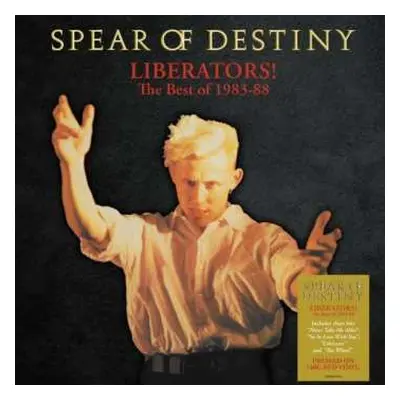 LP Spear Of Destiny: Liberators! The Best Of 1983-1988