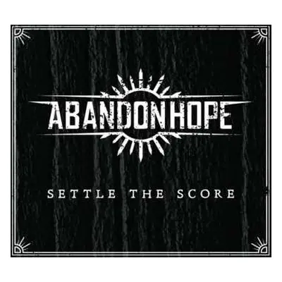 CD Abandon Hope: Settle The Score