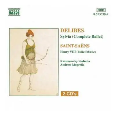 2CD Léo Delibes: Sylvia (Complete Ballet)