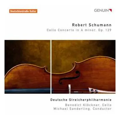 CD Robert Schumann: Cellokonzert Op.129