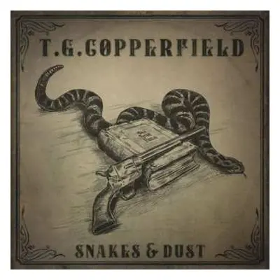 CD T.G. Copperfield: Snakes & Dust