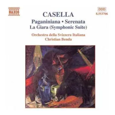 CD Alfredo Casella: Paganiniana: Divertimento For Orchestra / Serenata / La Giara