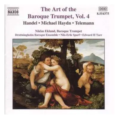 CD Drottningholms Barockensemble: The Art Of The Baroque Trumpet, Vol. 4: Virtuosa Trumpetkonser