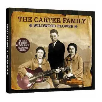 2CD The Carter Family: Wildwood Flower