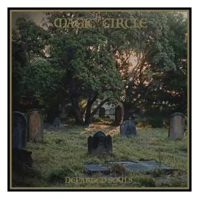 LP Magic Circle: Departed Souls