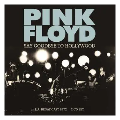 CD Pink Floyd: Say Goodbye to Hollywood