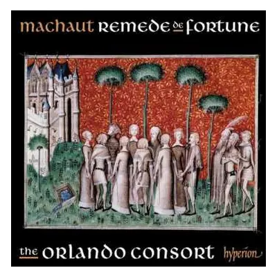 CD Guillaume de Machaut: Guillaume De Machaut Edition - Songs From "remede De Fortune"