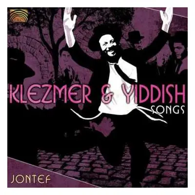 CD Jontef: Klezmer & Yiddish Songs