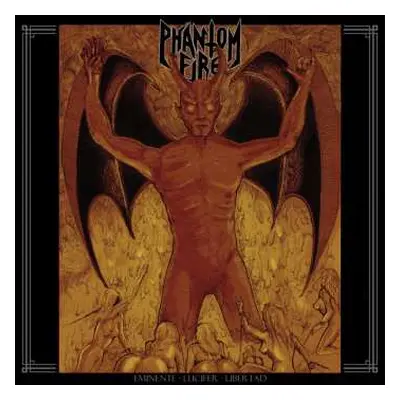 LP Phantom Fire: Eminente Lucifer Libertad CLR | LTD