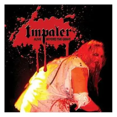 CD Impaler: Alive...Beyond The Grave