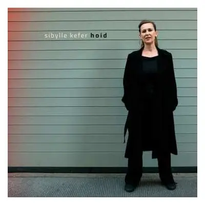 CD Sibylle Kefer: Hoid