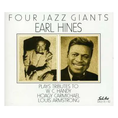 2CD Earl Hines: Four Jazz Giants