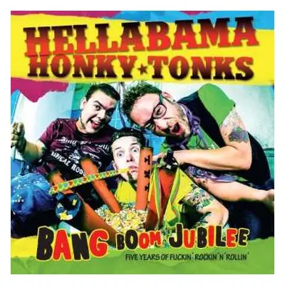 CD Hellabama Honky Tonks: Bang Boom Jubilee