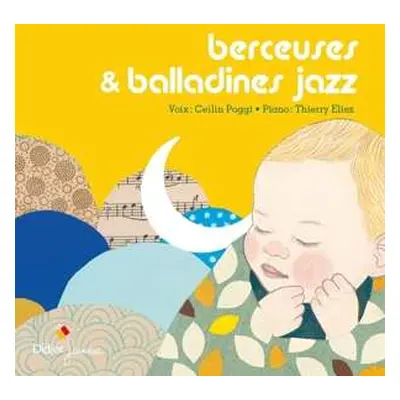 CD Various: Berceuses And Balladines Jazz