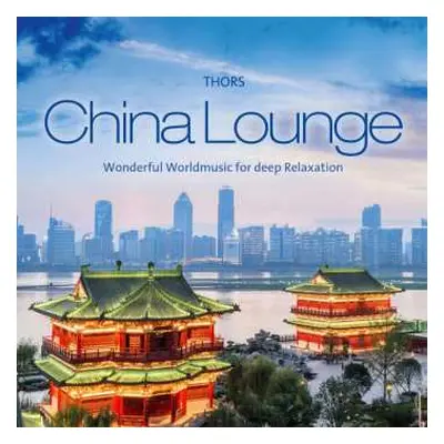 CD The Thors: China Lounge