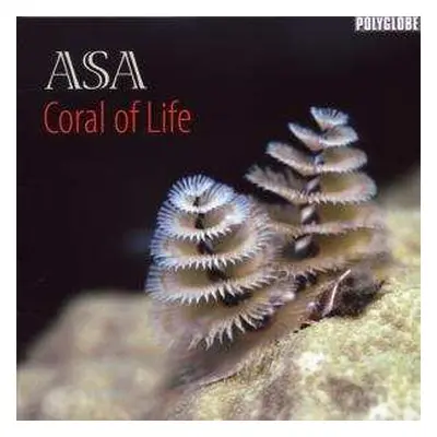 CD Aṣa: Coral Of Life