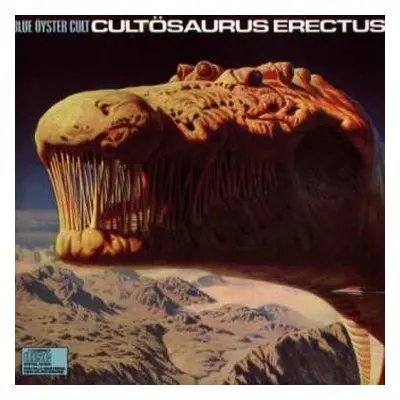 CD Blue Öyster Cult: Cultösaurus Erectus