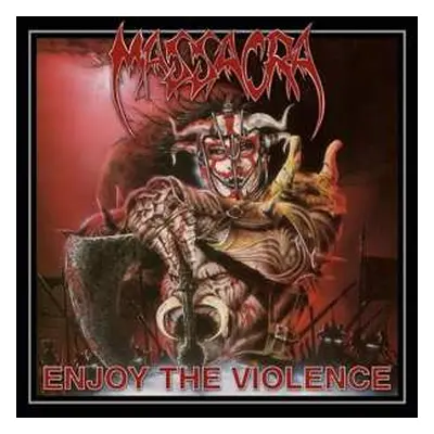 CD Massacra: Enjoy The Violence