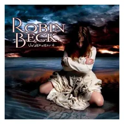 CD Robin Beck: Underneath