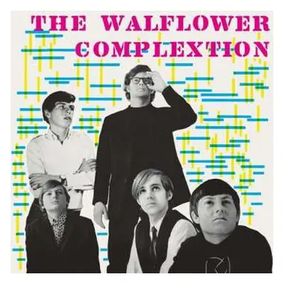 LP The Walflower Complextion: The Walflower Complextion