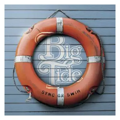 LP big tide: Sync Or Swim