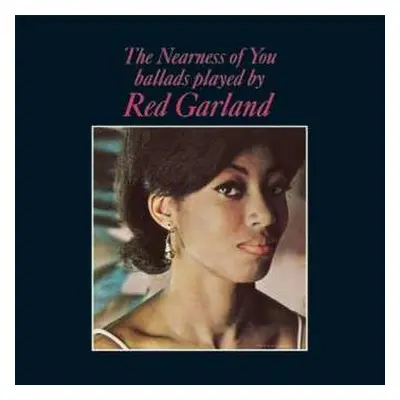 LP Red Garland: The Nearness Of You LTD