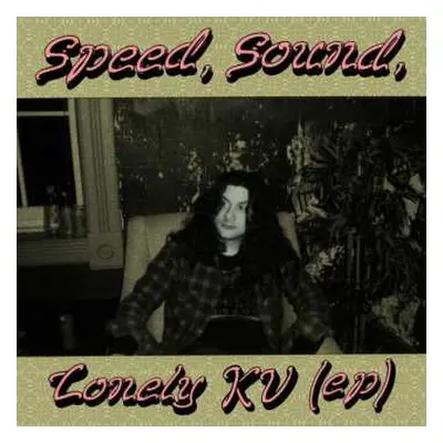 CD Kurt Vile: Speed, Sound, Lonely KV (ep)