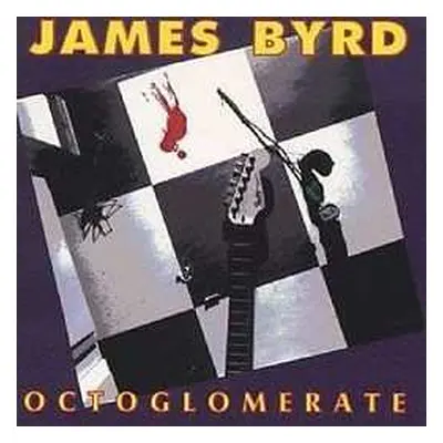 CD James Byrd: Octoglomerate