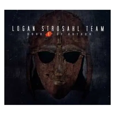 CD Logan Strosahl Team: Book I Of Arthur