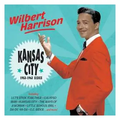 CD Wilbert Harrison: Kansas City - 1953-1962 Sides