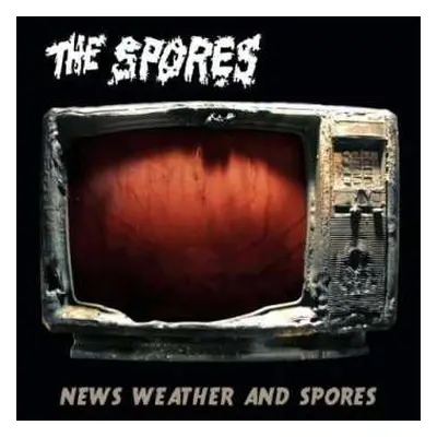 CD The Spores: News Weather And Spores