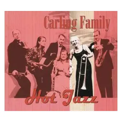 CD Carling Family: Hot Jazz