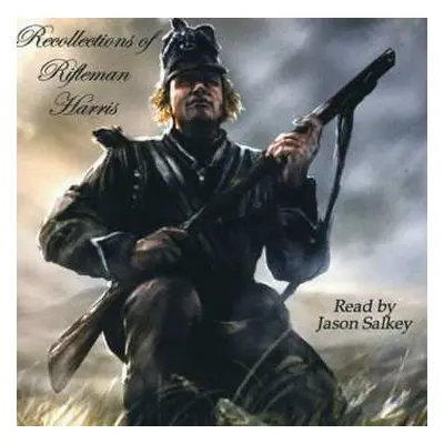 CD Jason Salkey: Recollections Of Rifleman Harris