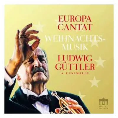 CD Various: Ludwig Güttler - Europa Cantat