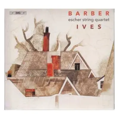 SACD Samuel Barber: Barber & Ives: String Quartets